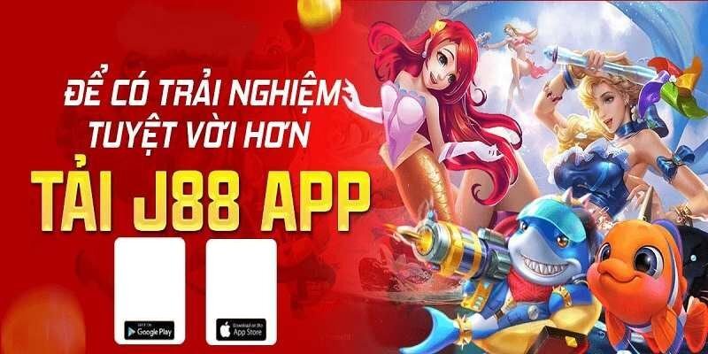 Ưu điểm khi tải App J88